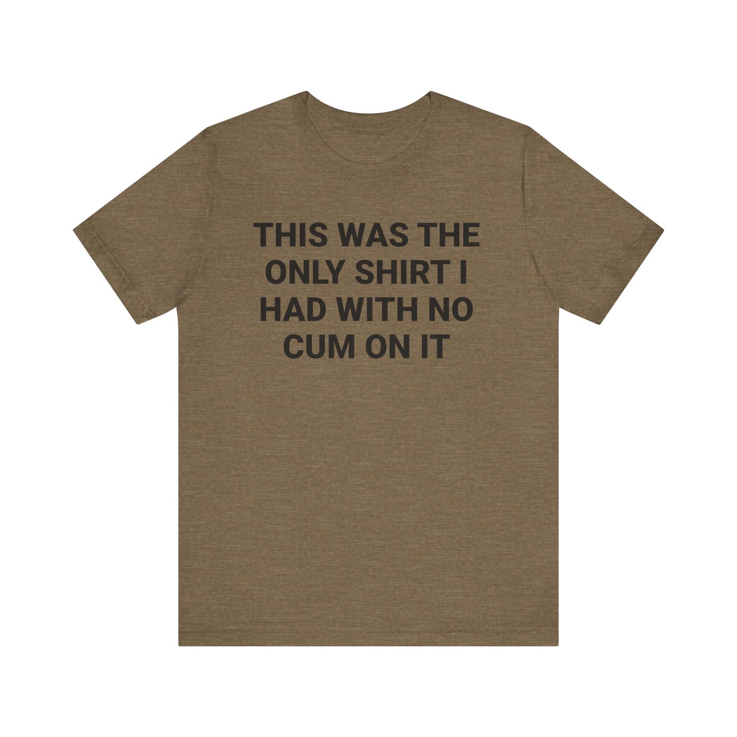No Cum Tee