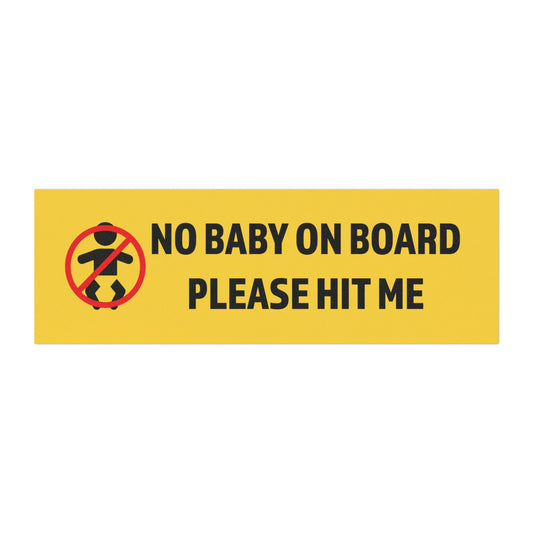 No Baby On Board Magnets
