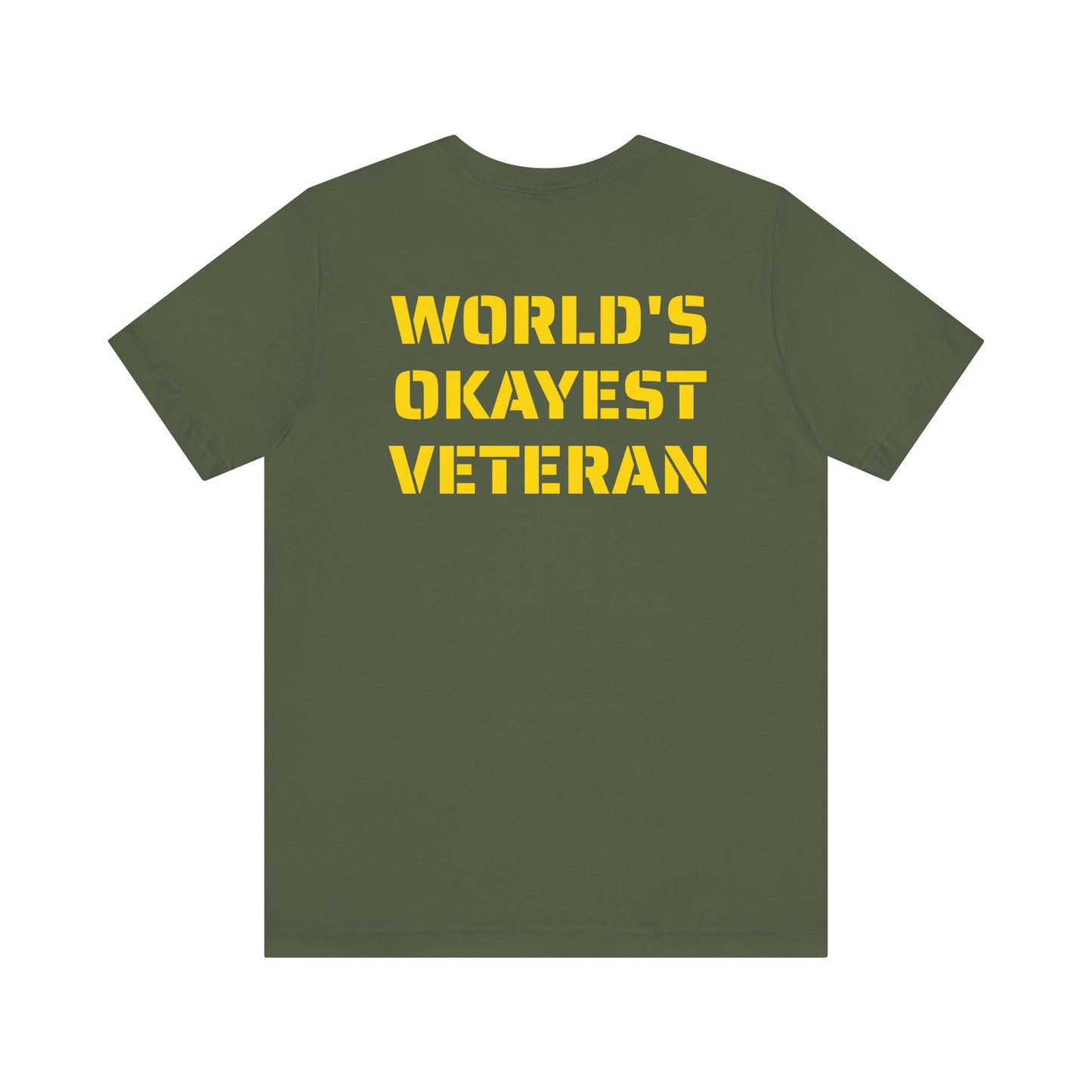 OKAYEST VETERAN SKIVVY SHIRT