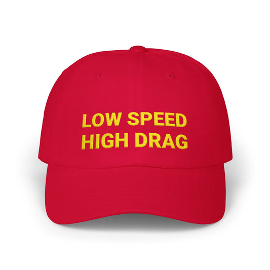 Low Speed High Drag Dad Cap
