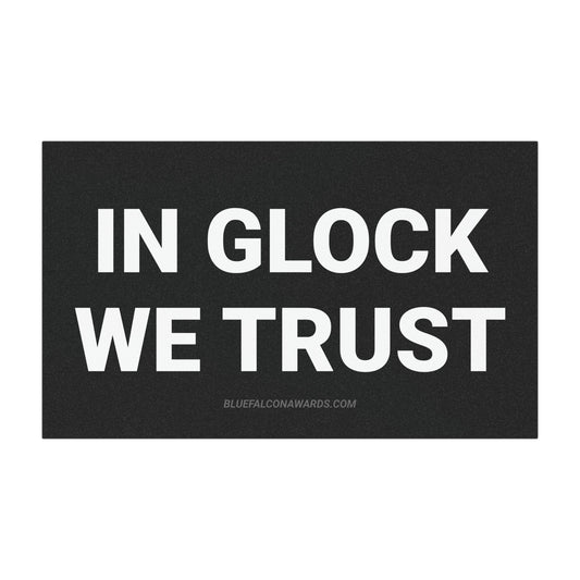 IN GLOCK WE TRUST Car Magnet
