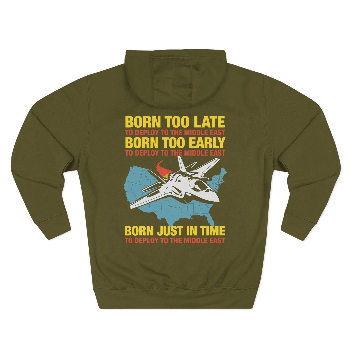 Born too Late to Deploy Hoodie