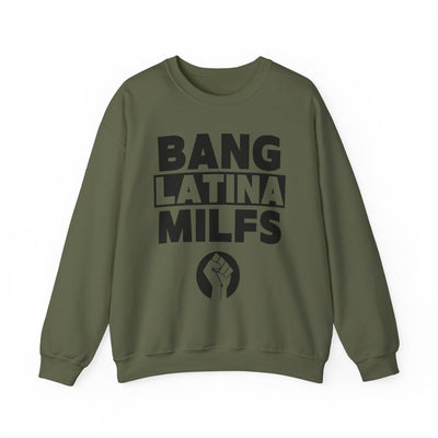 Bang Latina Milfs Sweatshirt