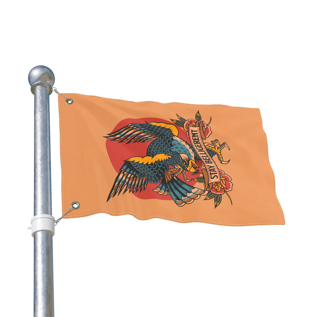 STAY BELLIGERENT FLAG
