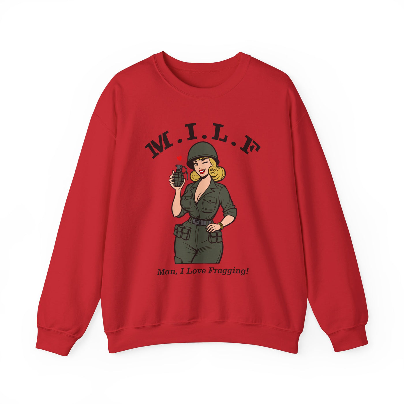 MILF (Man, I Love Fragging) Sweatshirt