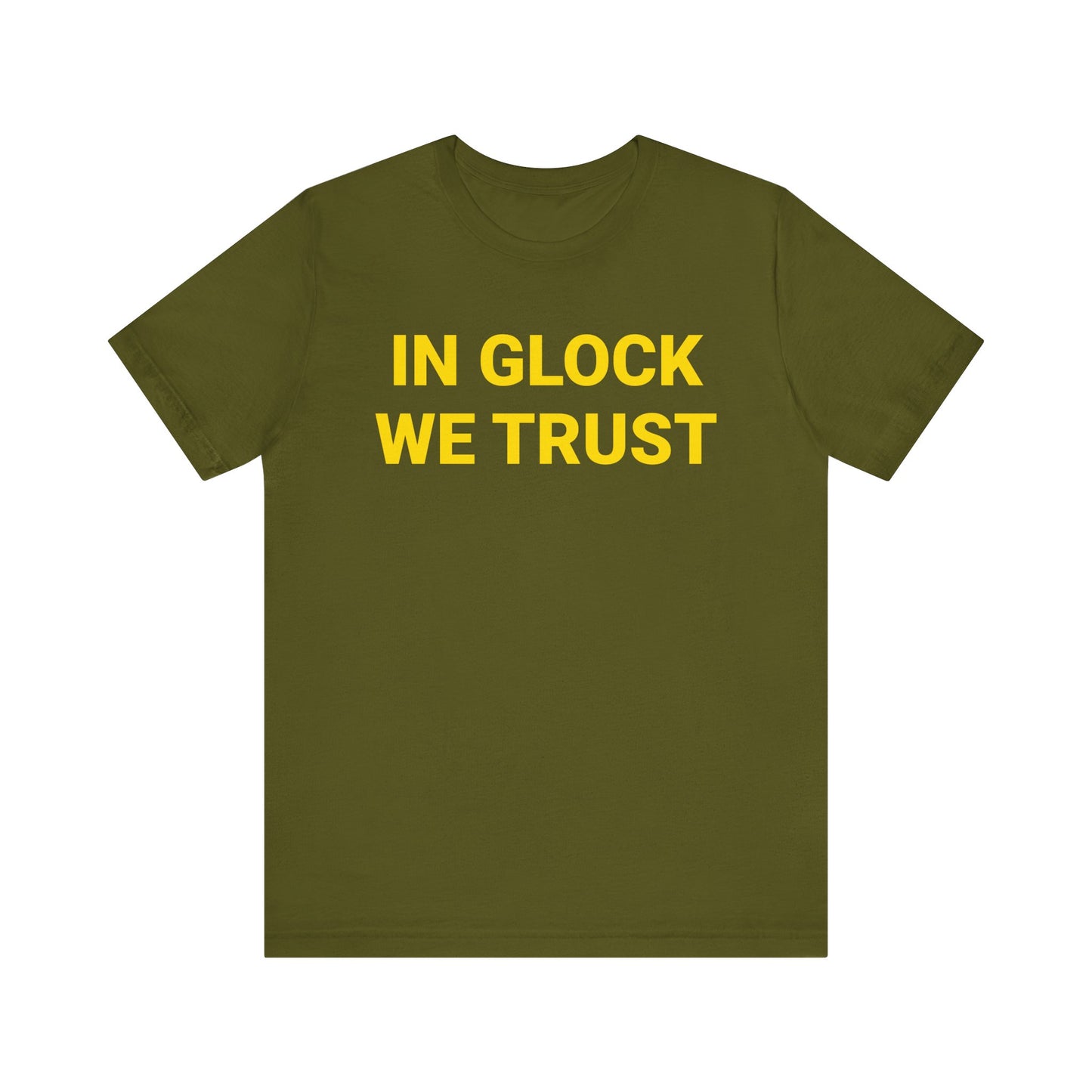 IN GLOCK WE TRUST Tee