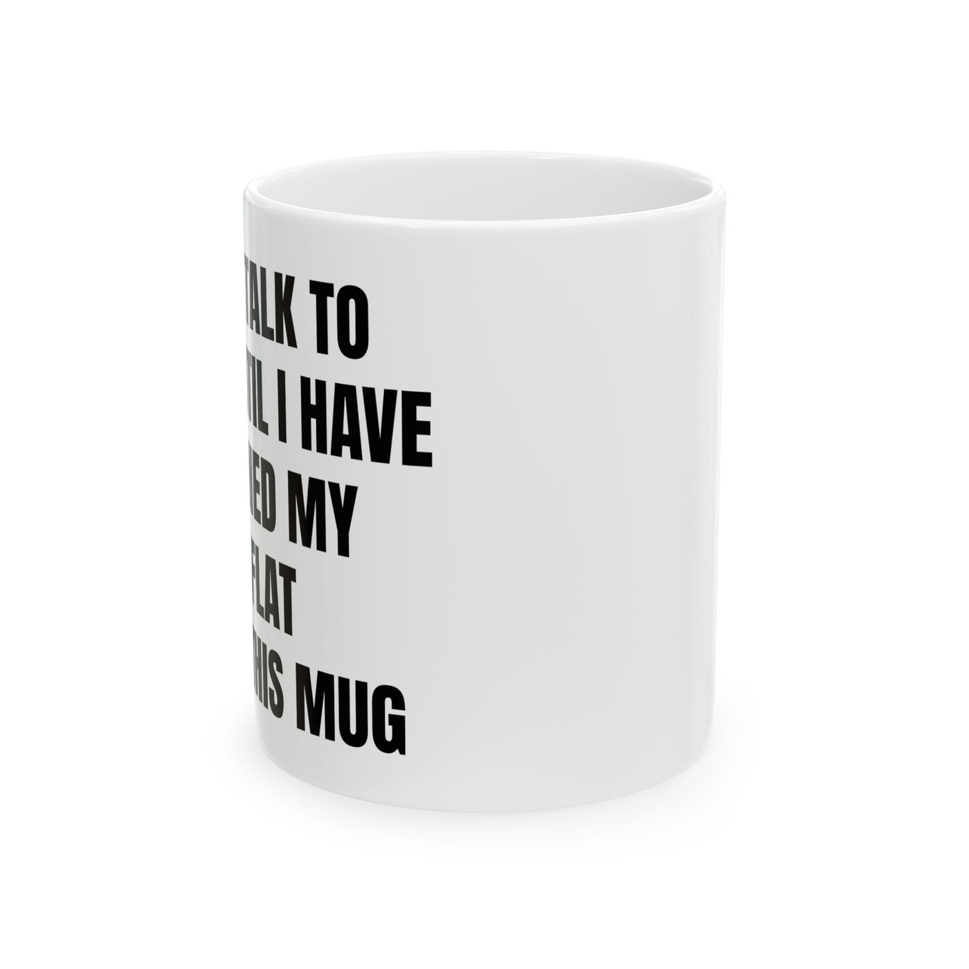 Don't Talk To Me Smash Penis Mug