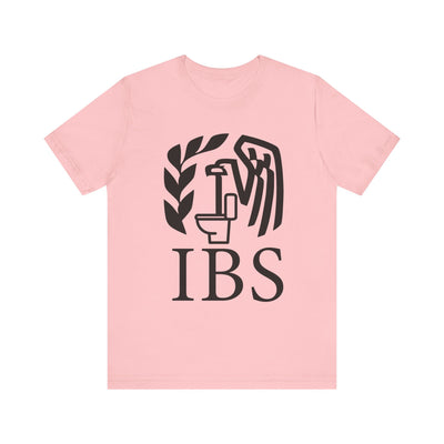 IBS (IRS PARODY) Tee