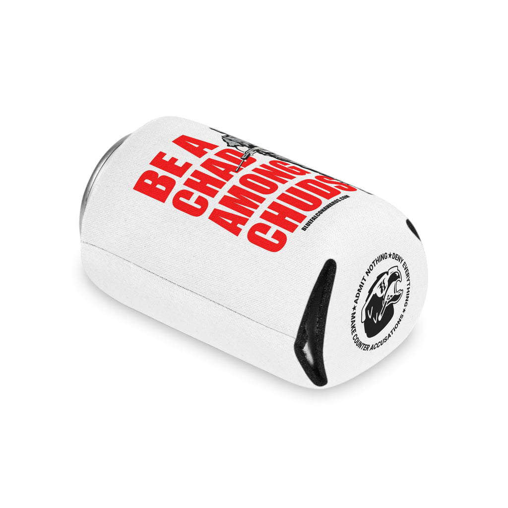 Chad Among Chuds Koozie