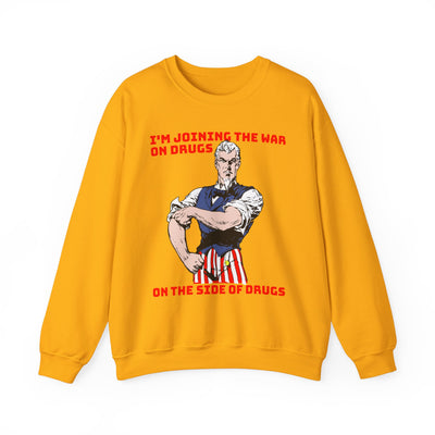 War on Drugs Sweatshirt