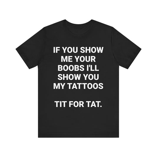 TIT FOR TAT Tee