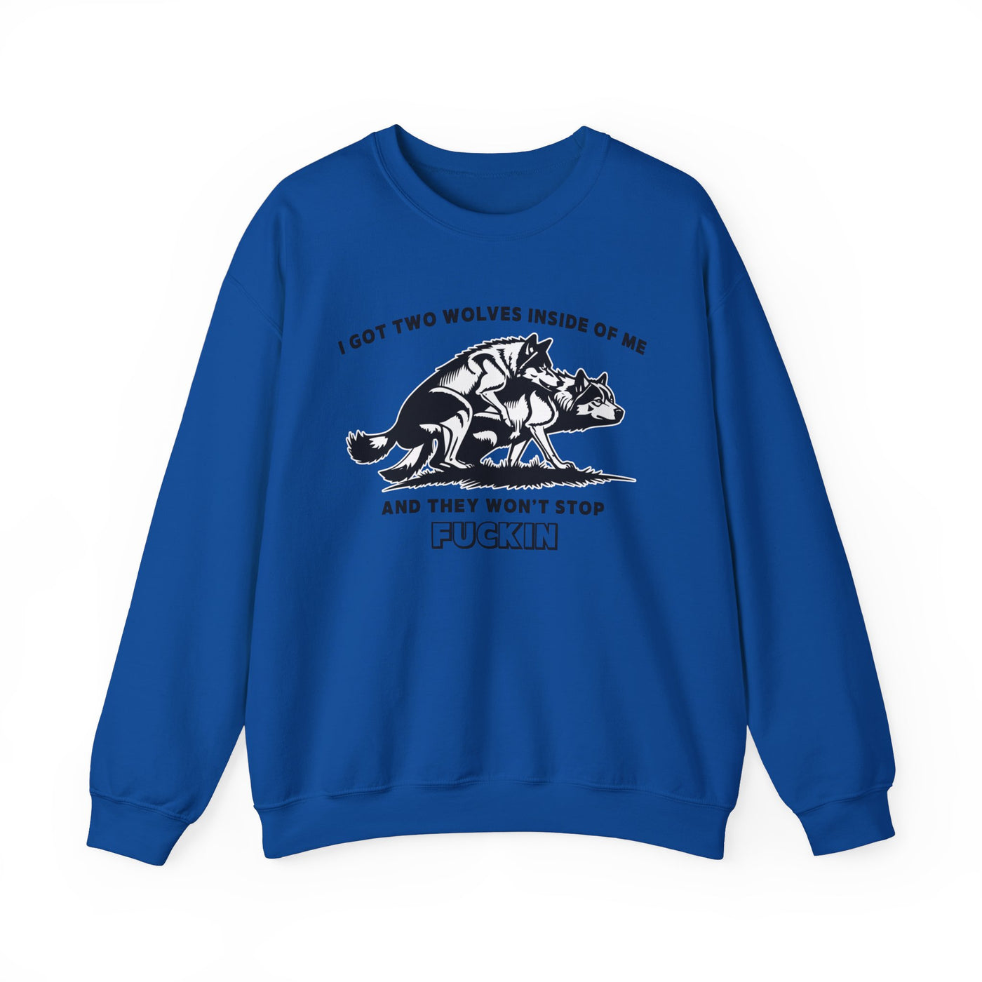 Two Wolves Inside of Me Sweatshirt