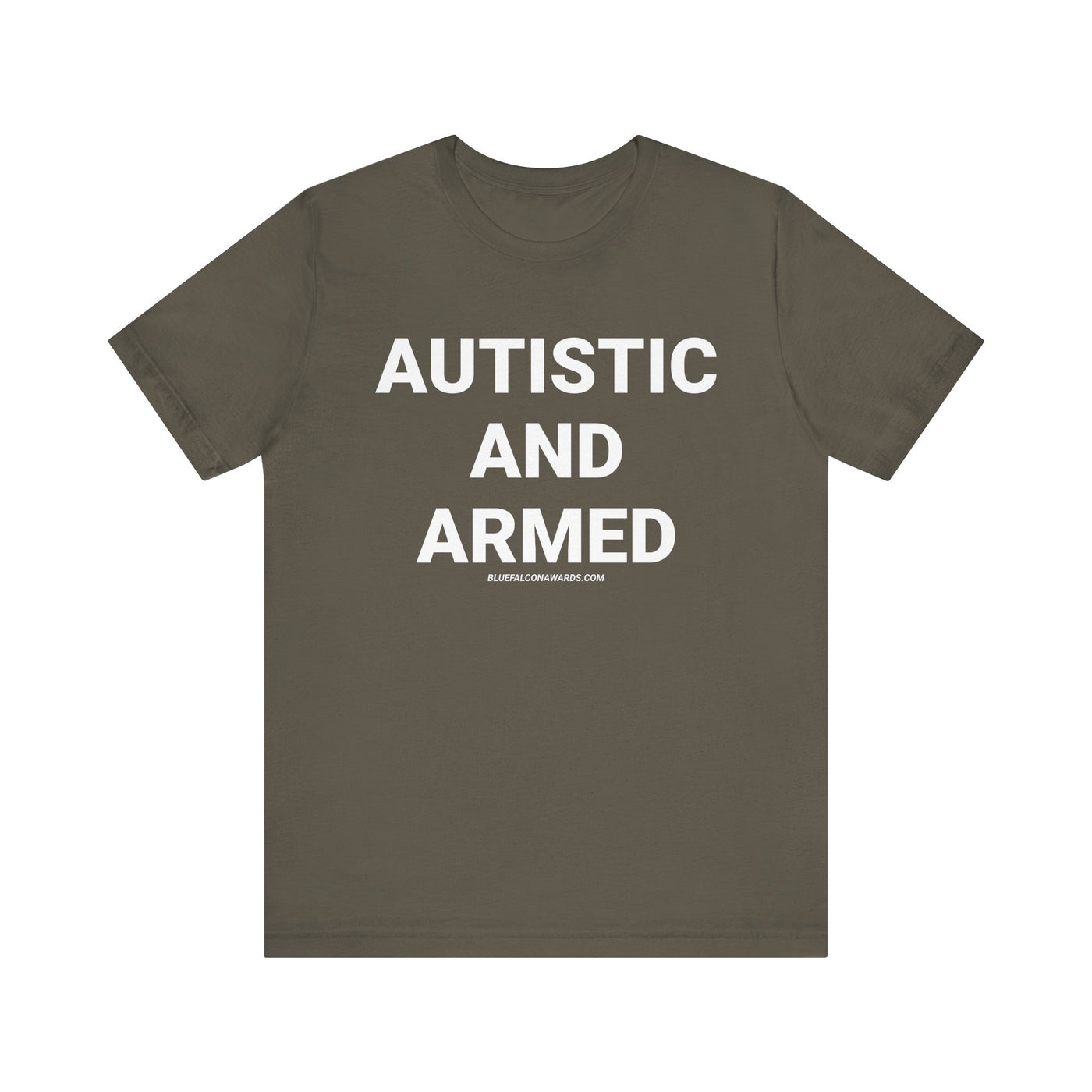 Autistic And Armed Tee
