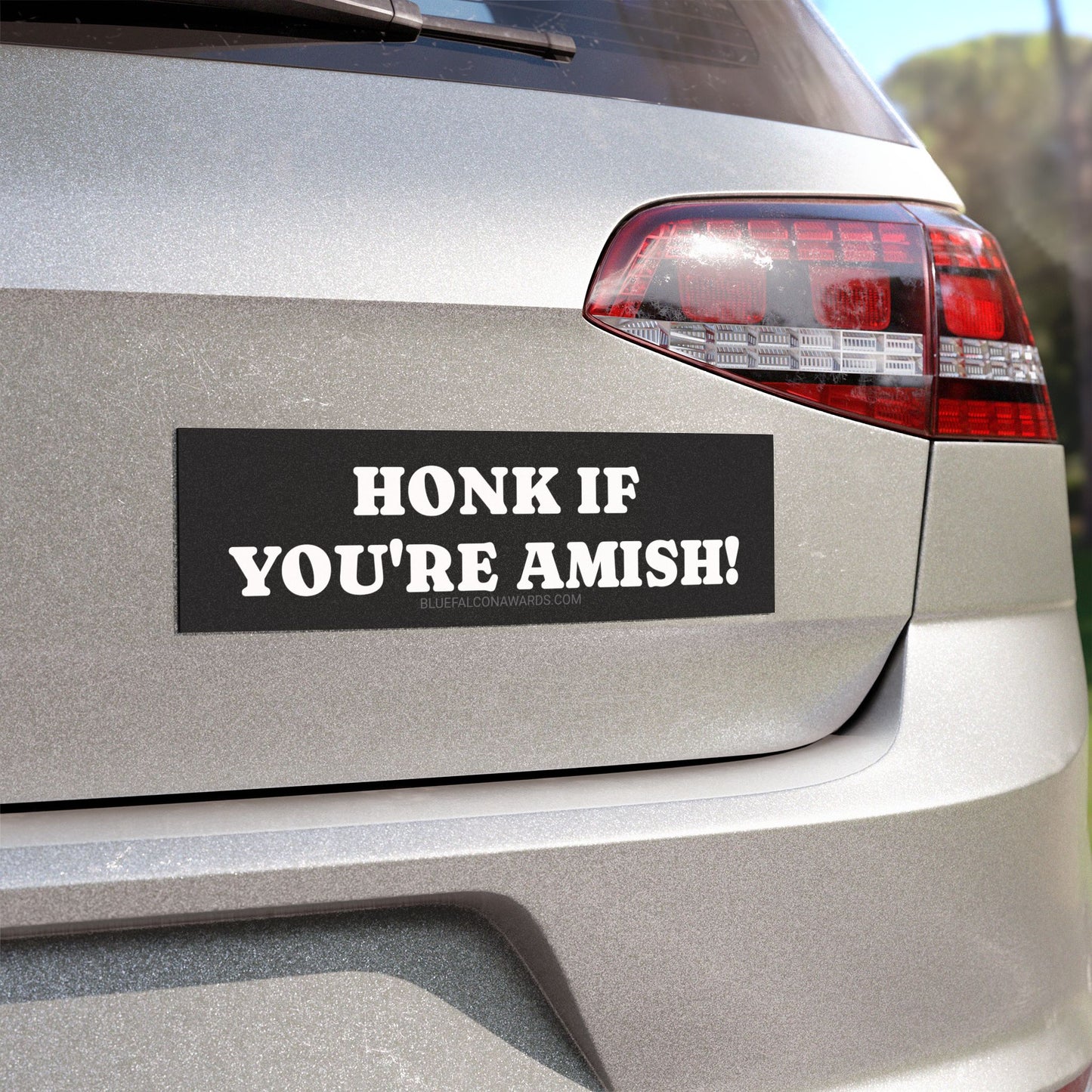 HONK IF YOU'RE AMISH Car Magnet