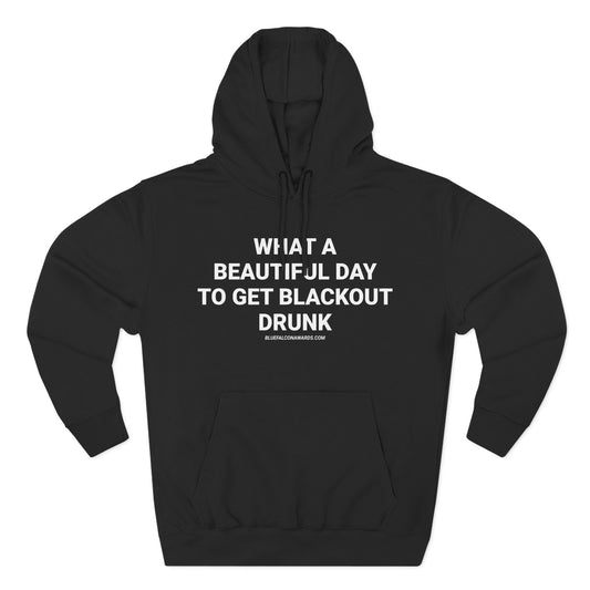 BLACKOUT DRUNK Hoodie
