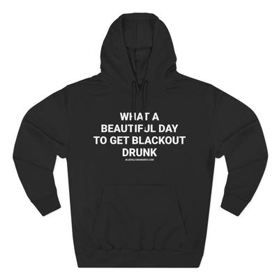 BLACKOUT DRUNK Hoodie