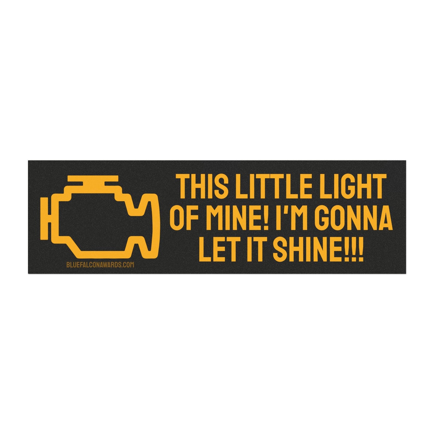LIGHT OF MINE Car Magnet