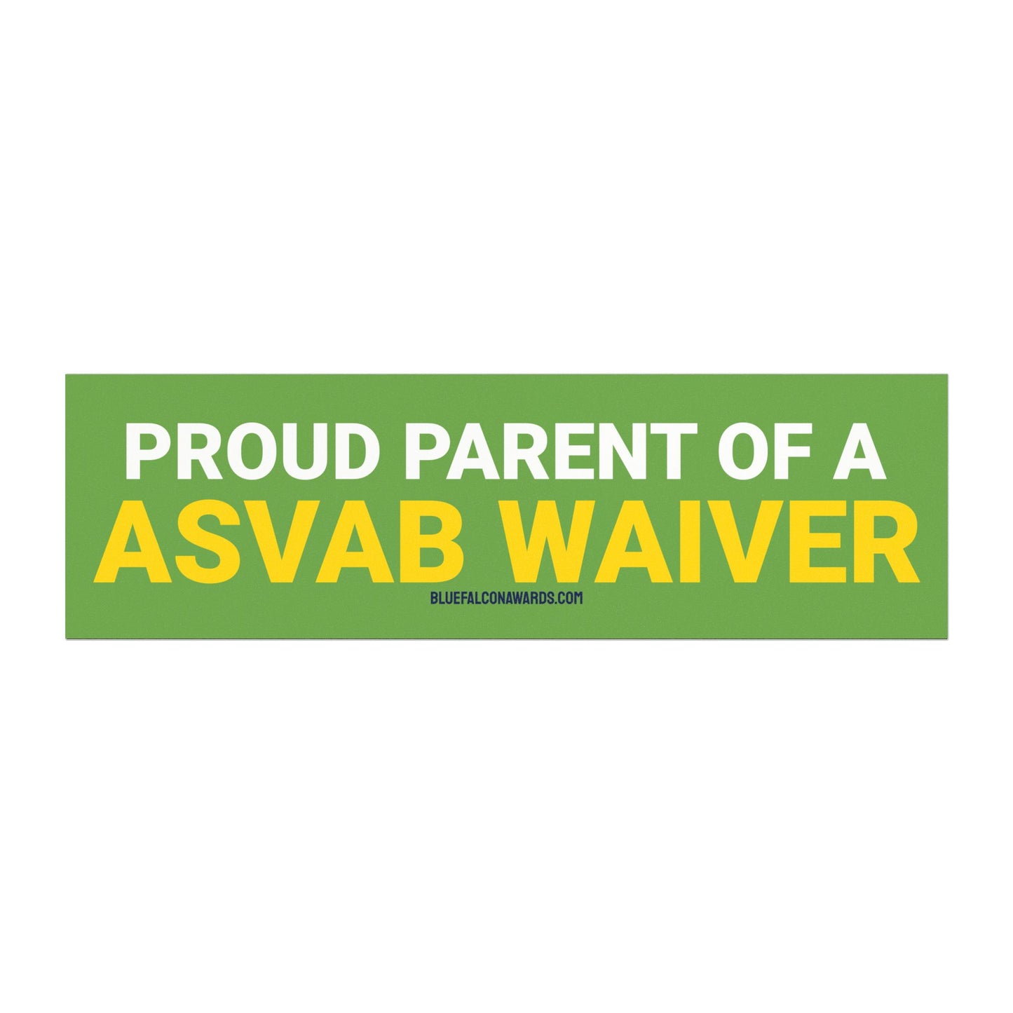 ASVAB WAIVER PARENT Car Magnet