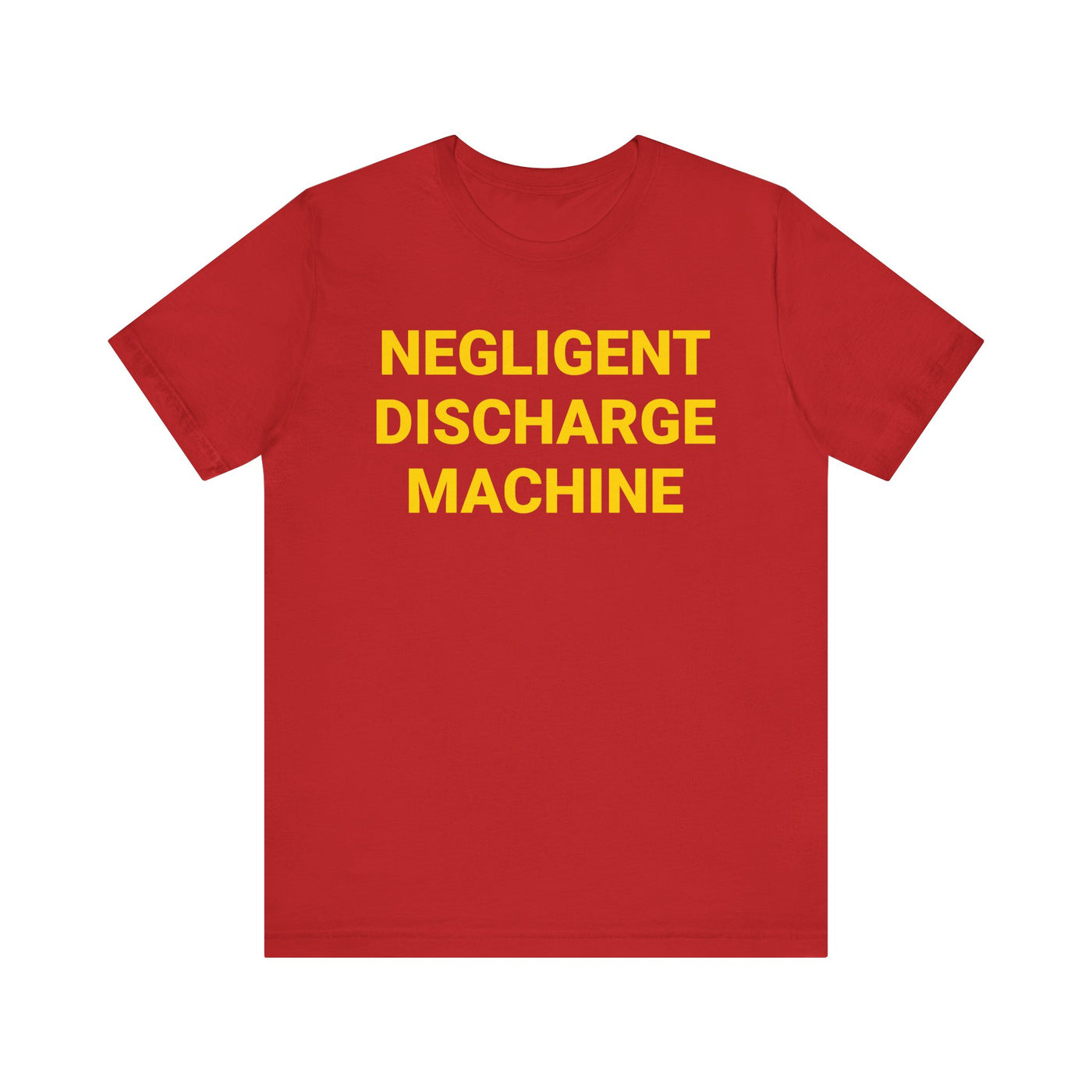 Negligent Discharge Machine Tee