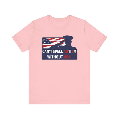 Can't Spell Autism without USA! Tee