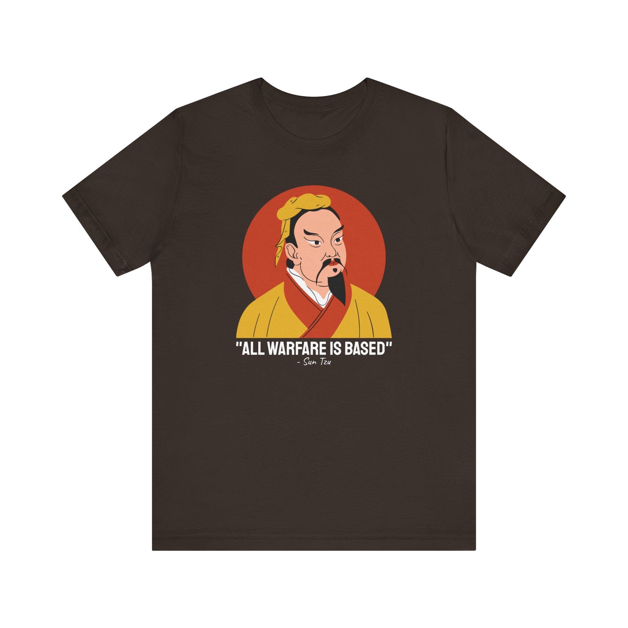 Sun Tzu - All Warfare is Based Tee