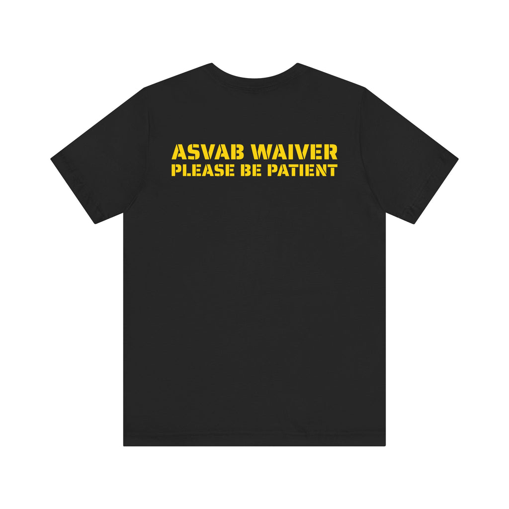 ASVAB WAIVER SKIVVY SHIRT