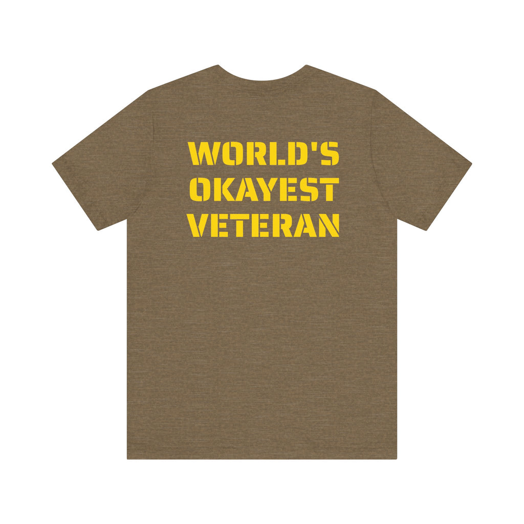 OKAYEST VETERAN SKIVVY SHIRT