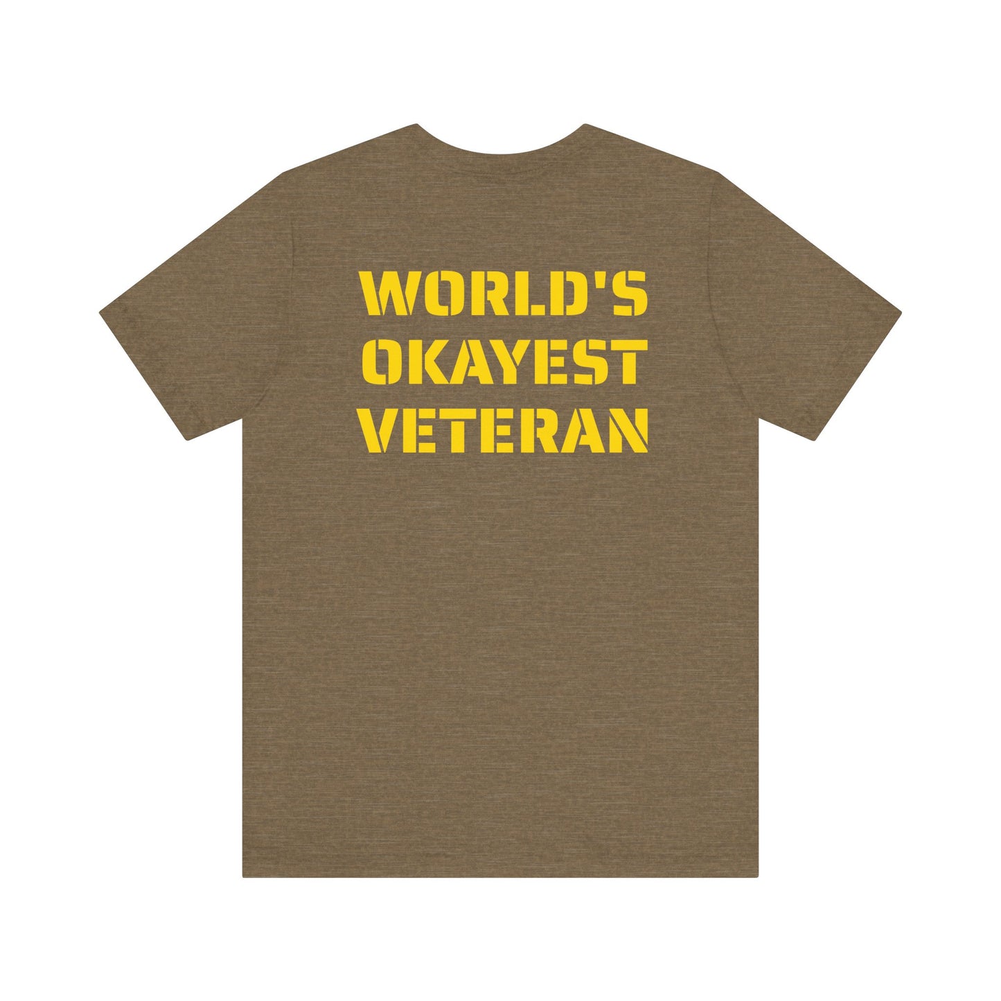OKAYEST VETERAN SKIVVY SHIRT