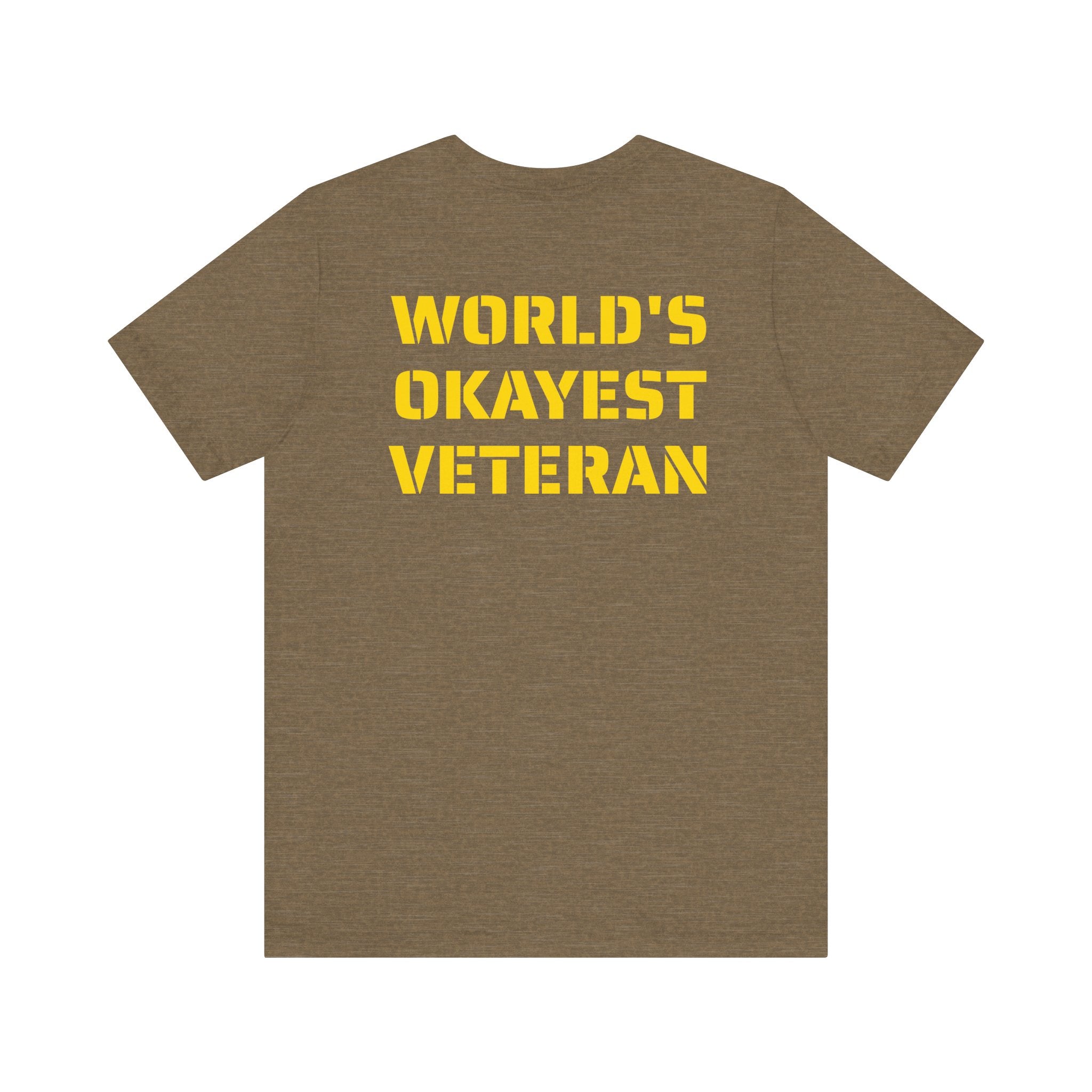 OKAYEST VETERAN SKIVVY SHIRT