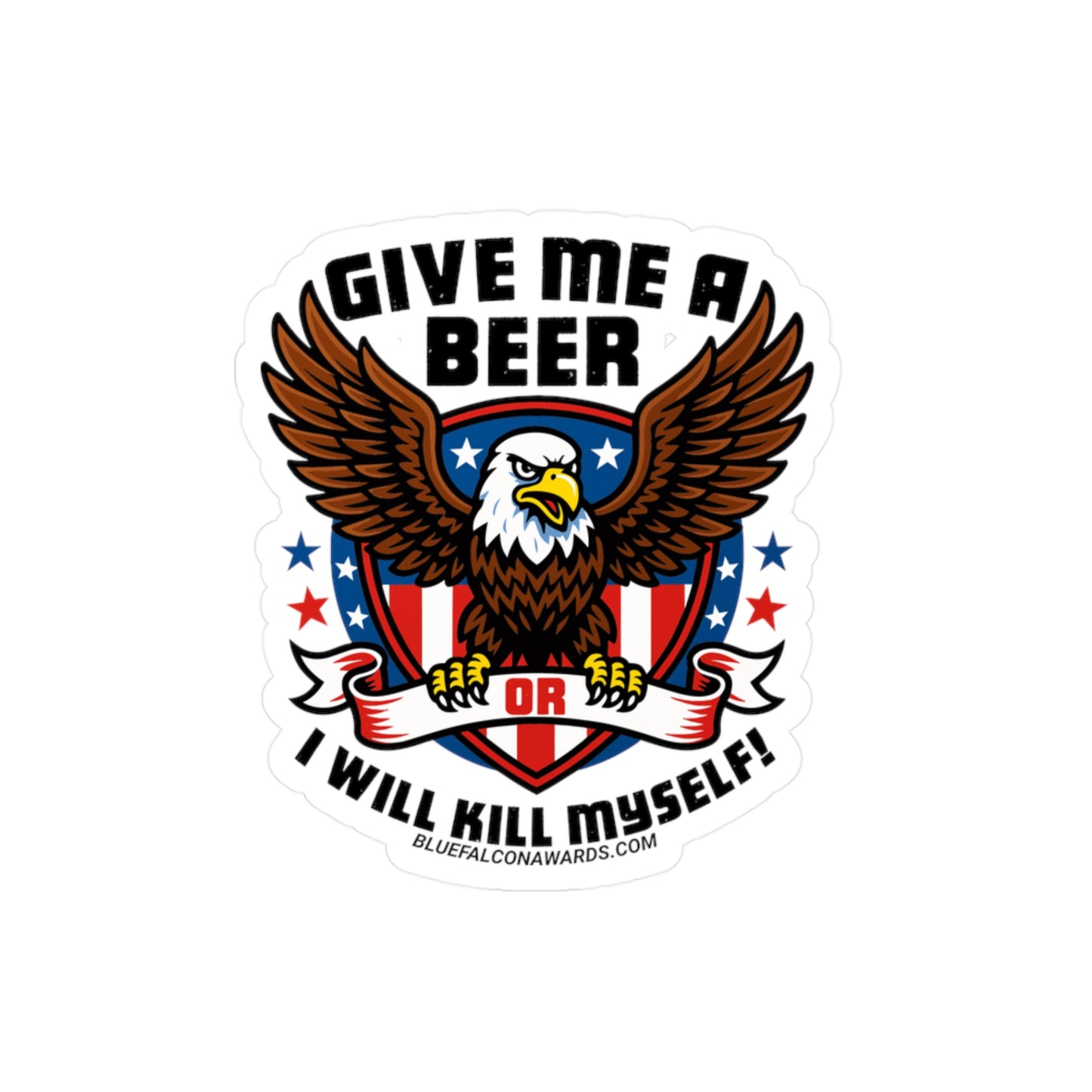 GIVE ME A BEER STICKER