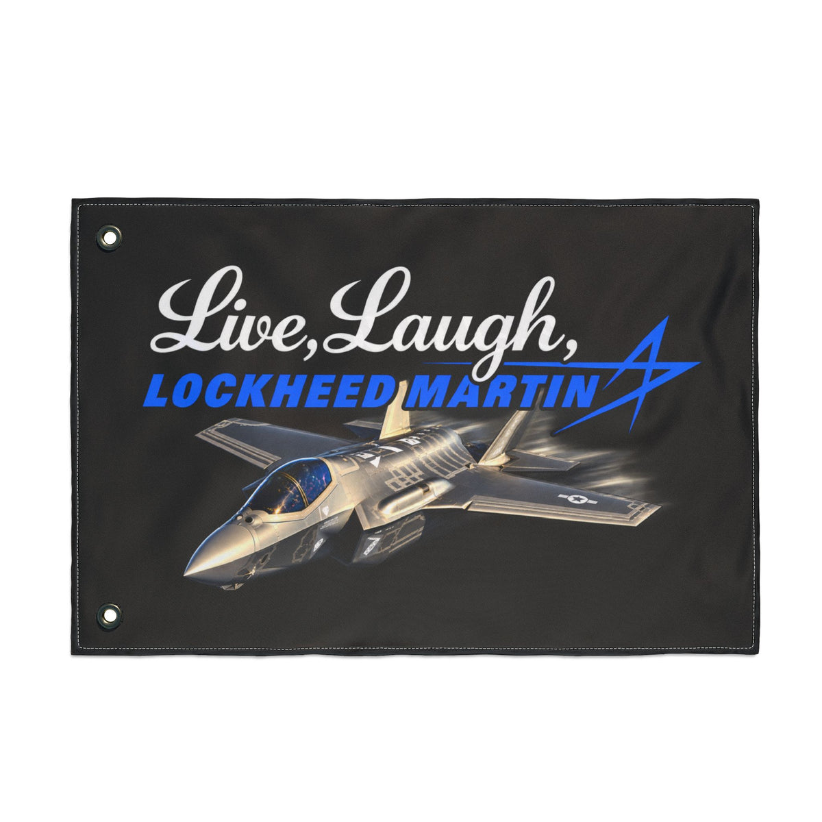 Live Laugh Lockhead Martin FLAG