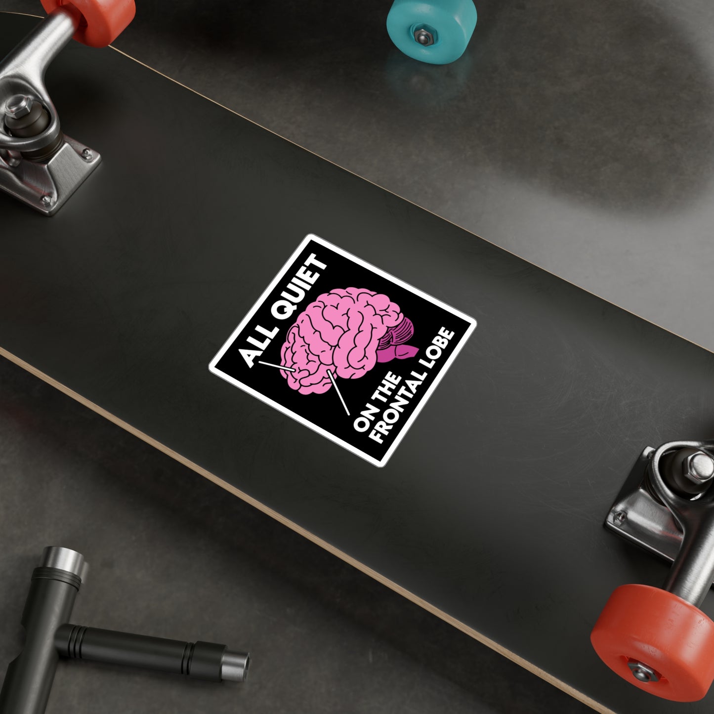 All Quiet on the Frontal Lobe STICKER