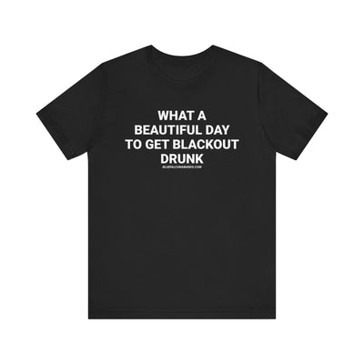 BLACKOUT DRUNK Tee