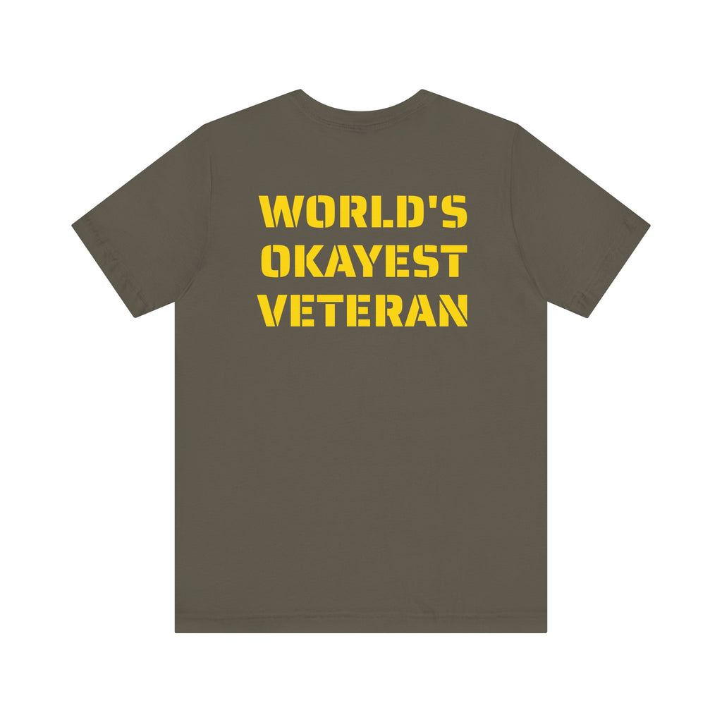 OKAYEST VETERAN SKIVVY SHIRT