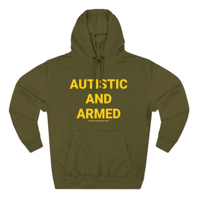 Autistic and Armed Hoodie
