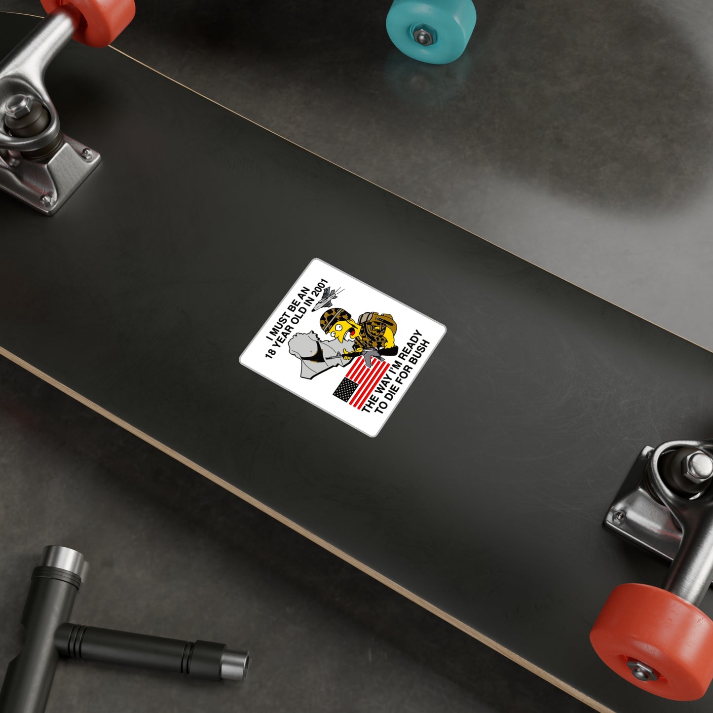 BART DIE FOR BUSH STICKER