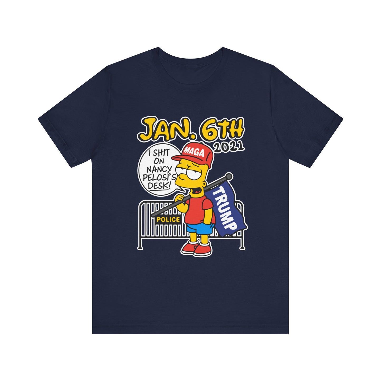 Jan 6th Bart Tee