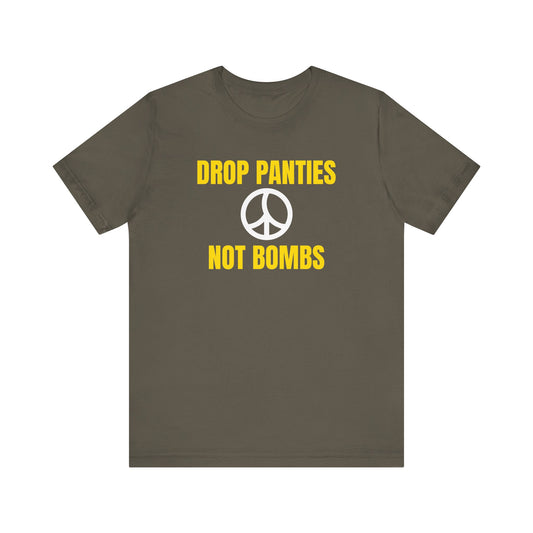 Drop Panties Tee