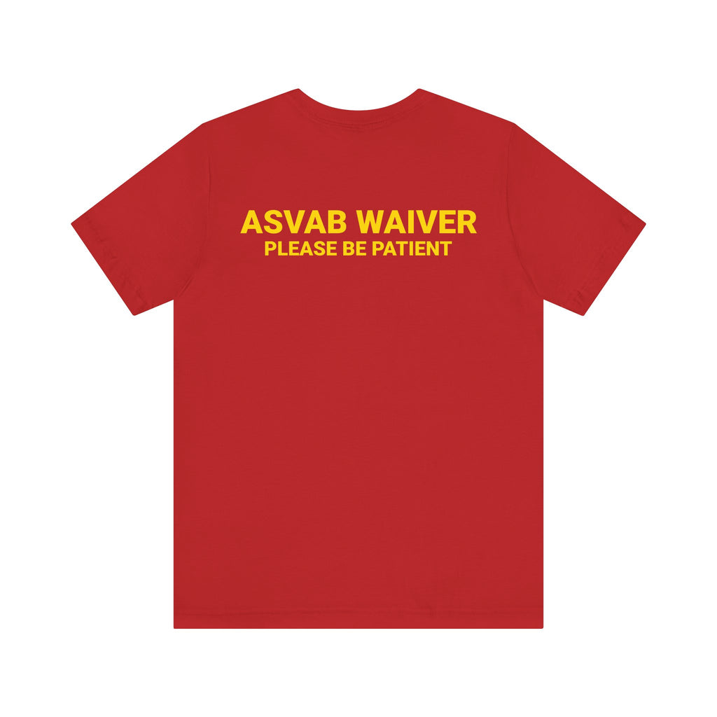 ASVAB WAIVER Tee