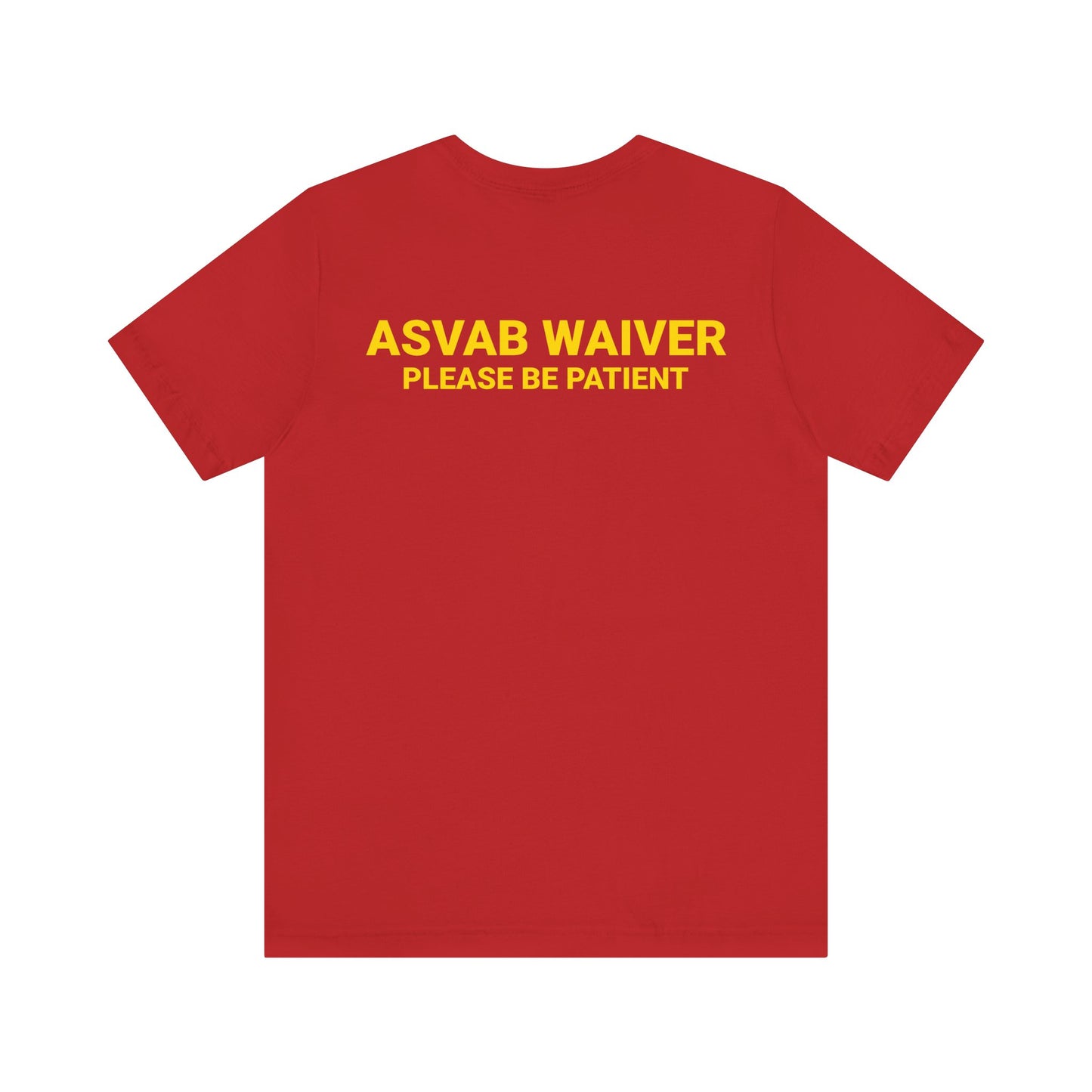 ASVAB WAIVER Tee