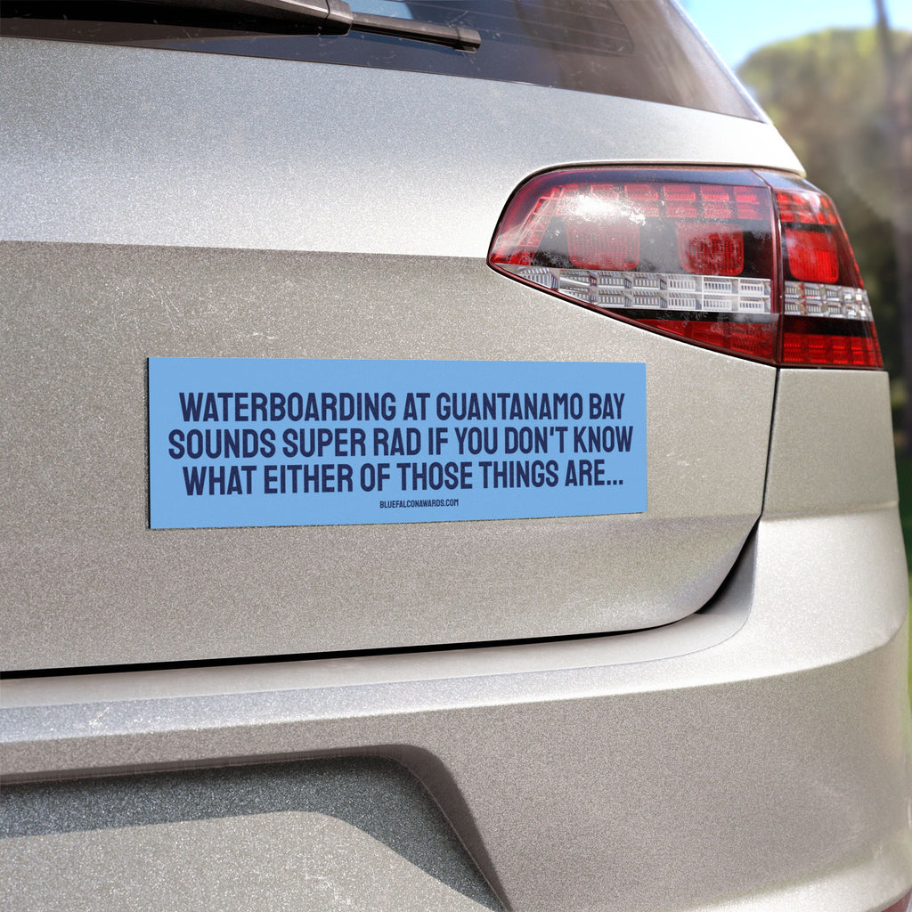WATERBOARDING IN GUANTANAMO BAY Car Magnet
