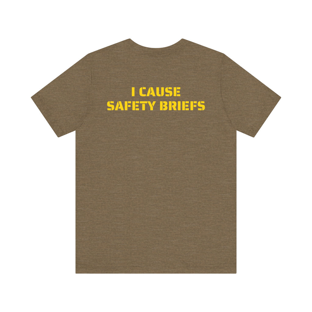 I CAUSE SAFETY BREIFS SKIVVY SHIRT