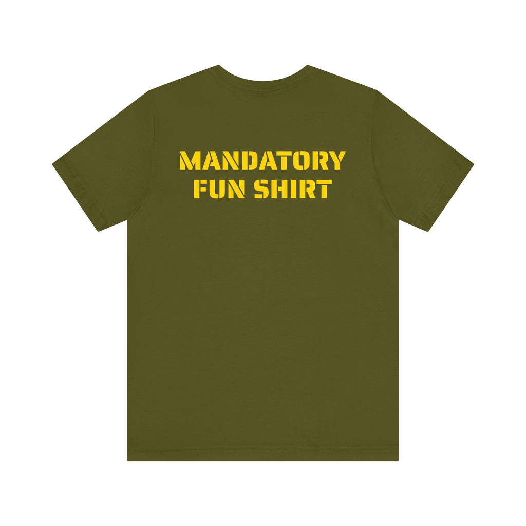 MANDATORY FUN SKIVVY SHIRT