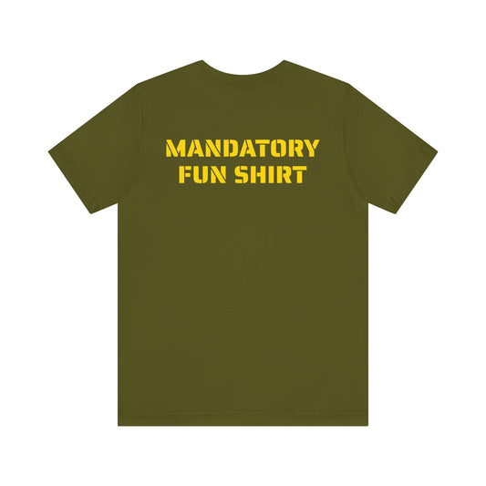 MANDATORY FUN SKIVVY SHIRT