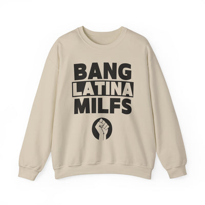 Bang Latina Milfs Sweatshirt