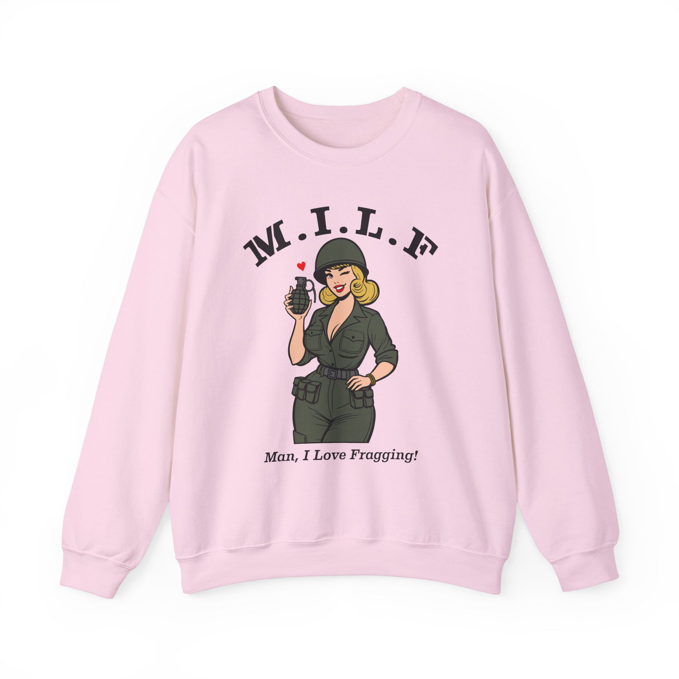 MILF (Man, I Love Fragging) Sweatshirt