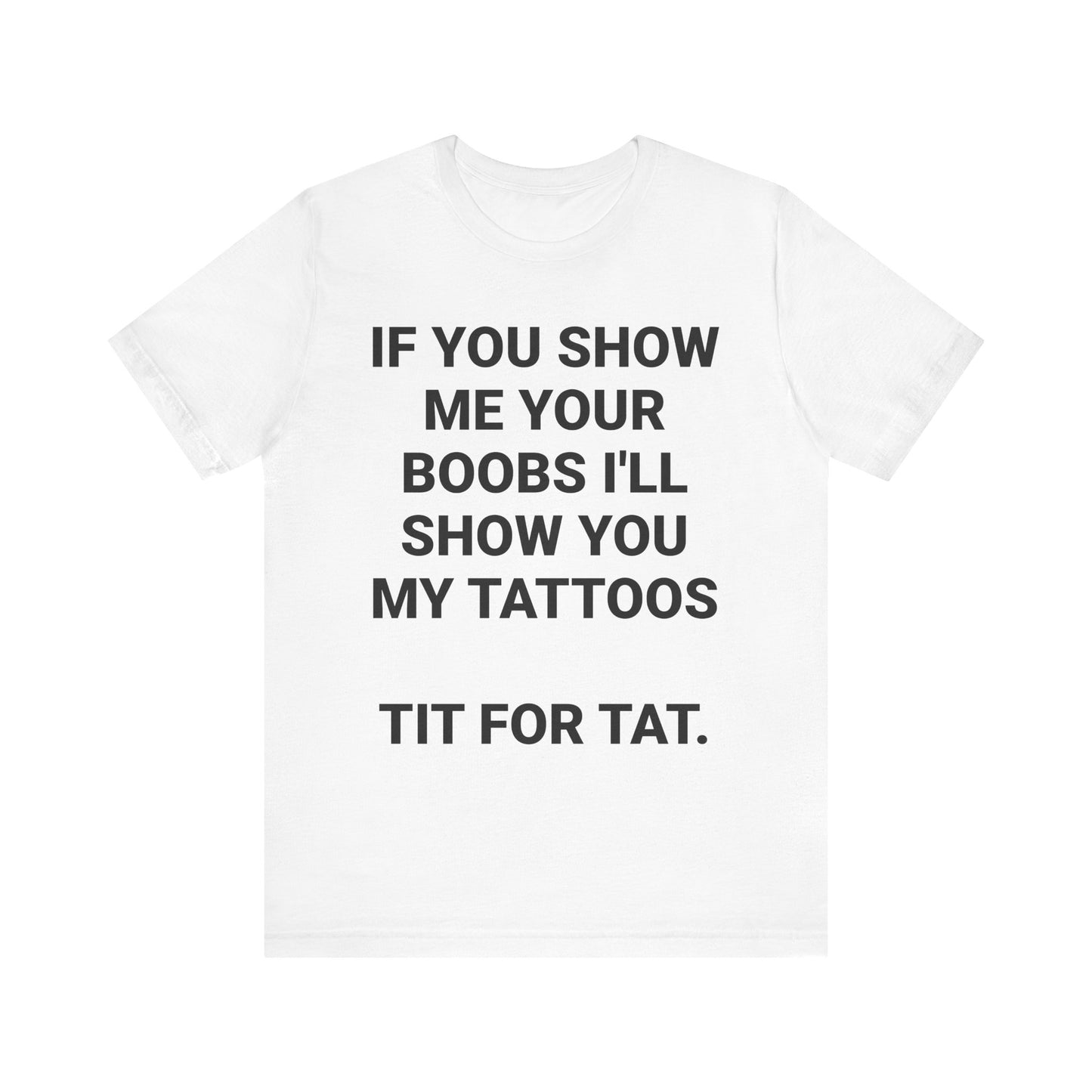 TIT FOR TAT Tee