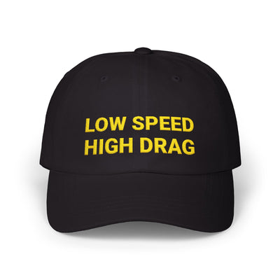 Low Speed High Drag Dad Cap