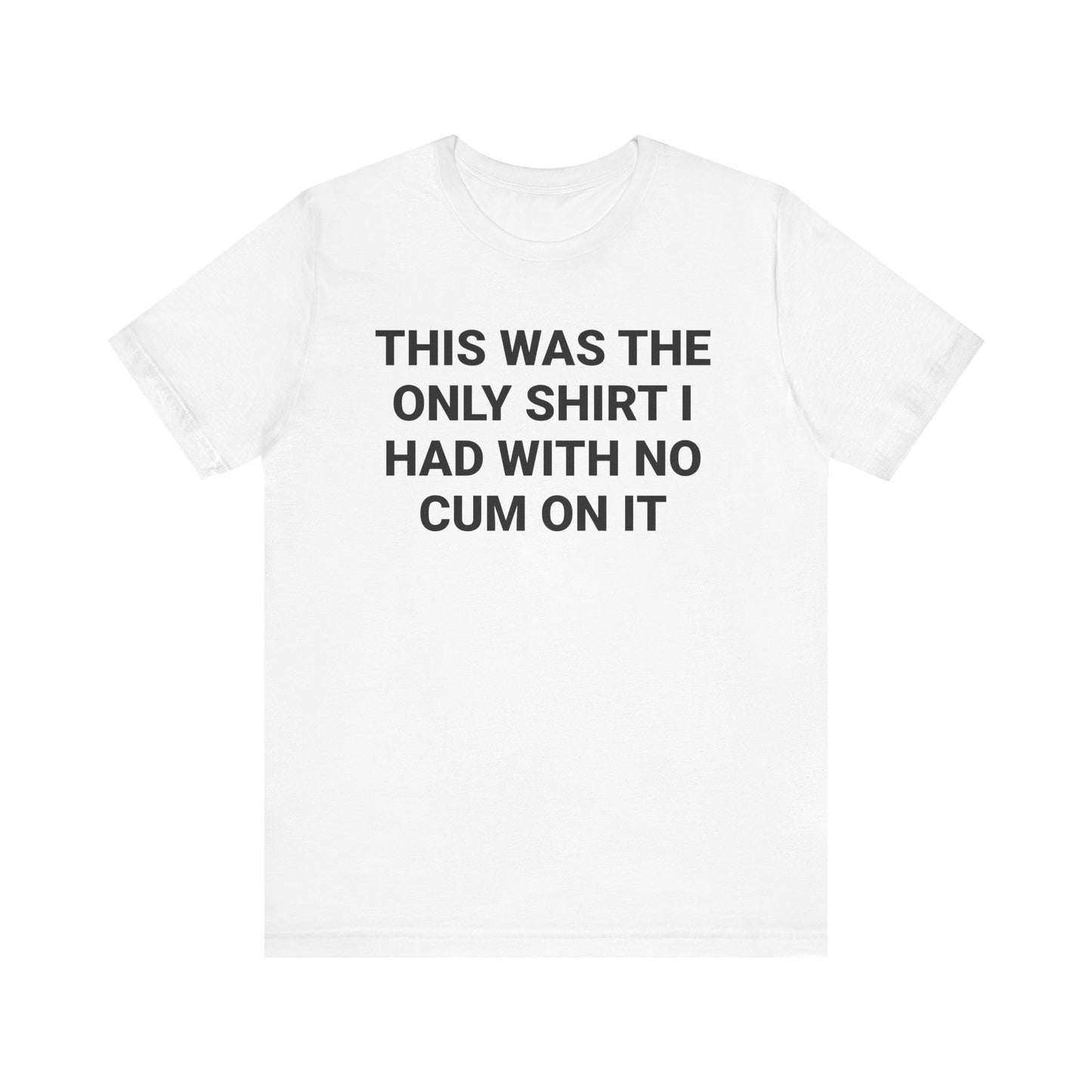 No Cum Tee