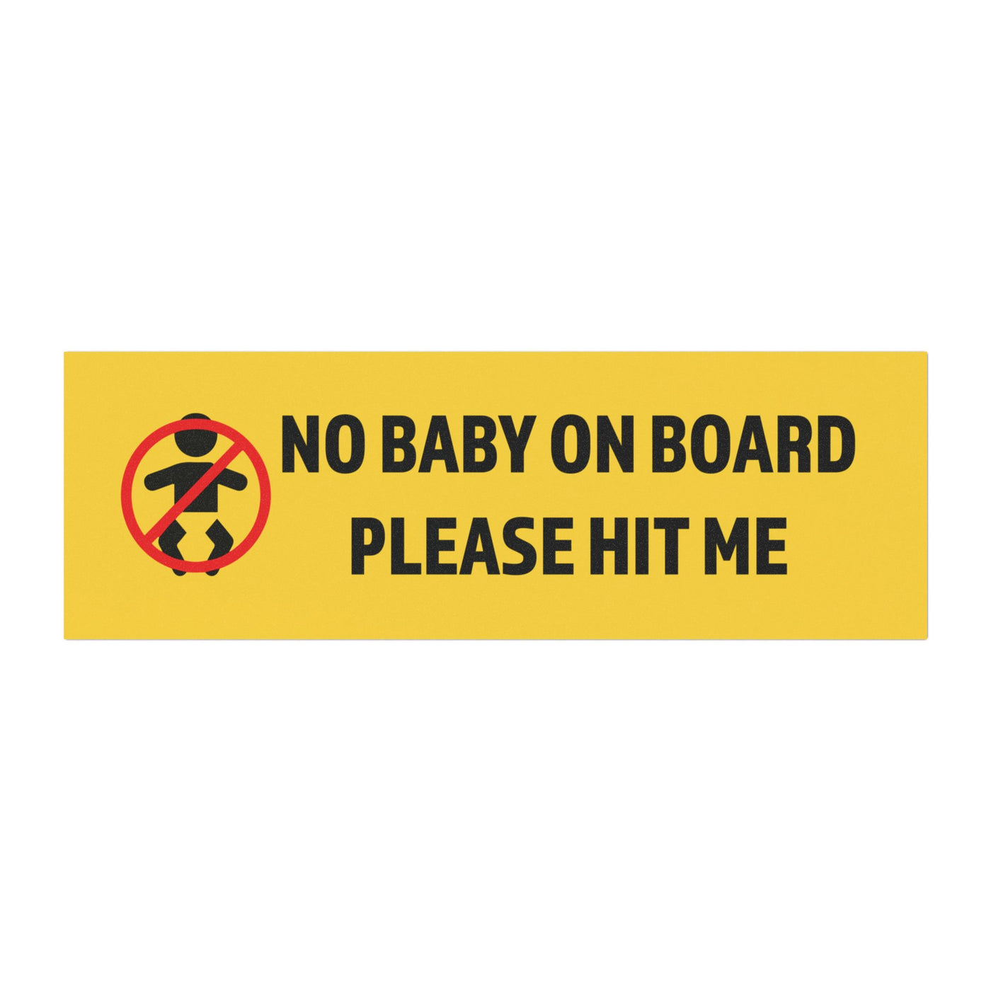 No Baby On Board Magnets